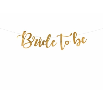 Banner Lánybúcsúra ”Bride to be”