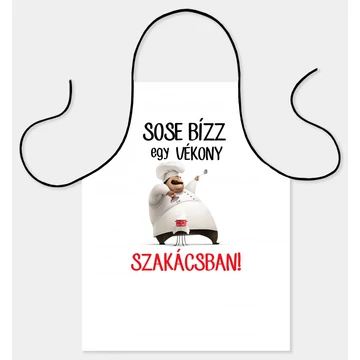 Kötény - Sose bizz egy vékony szakácsban!