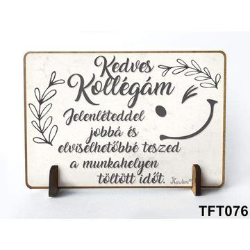 Állványos kis tábla Kedves kollégám!