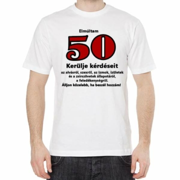 Tréfás póló 50 éves
