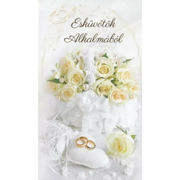 Zsebes képeslap-Esküvőtök alkalmából -Fehér rózsa csokor, szív, gyűrű