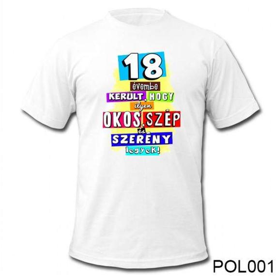 Tréfás póló 18 évembe...