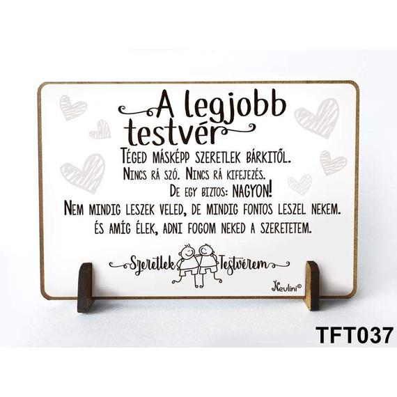 Állványos kis tábla A legjobb testvér...